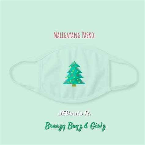 Breezy Boyz & Girlz – Maligayang Pasko Lyrics .